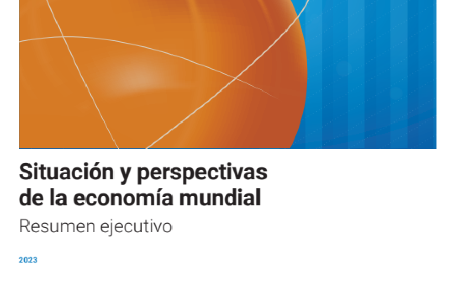 Informe Sobre La Situación Y Perspectivas De La Economía Mundial 2023 ...